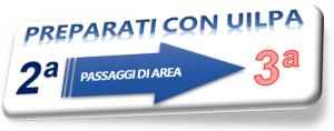 PASSAGGIO DA II A III AREA: PREPARATI CON UILPA